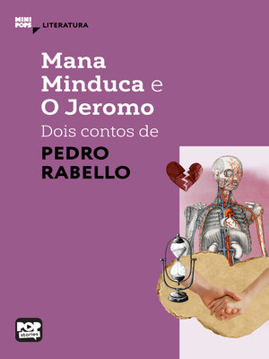 cover image of Mana Minduca e O Jeromo--dois contos de Pedro Rabelo